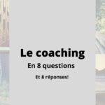 Le coaching en 8 questions – et 8 réponses